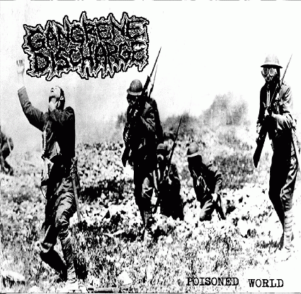 Gangrene Discharge : Poisoned World